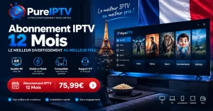 Abonnement IPTV 12 Mois