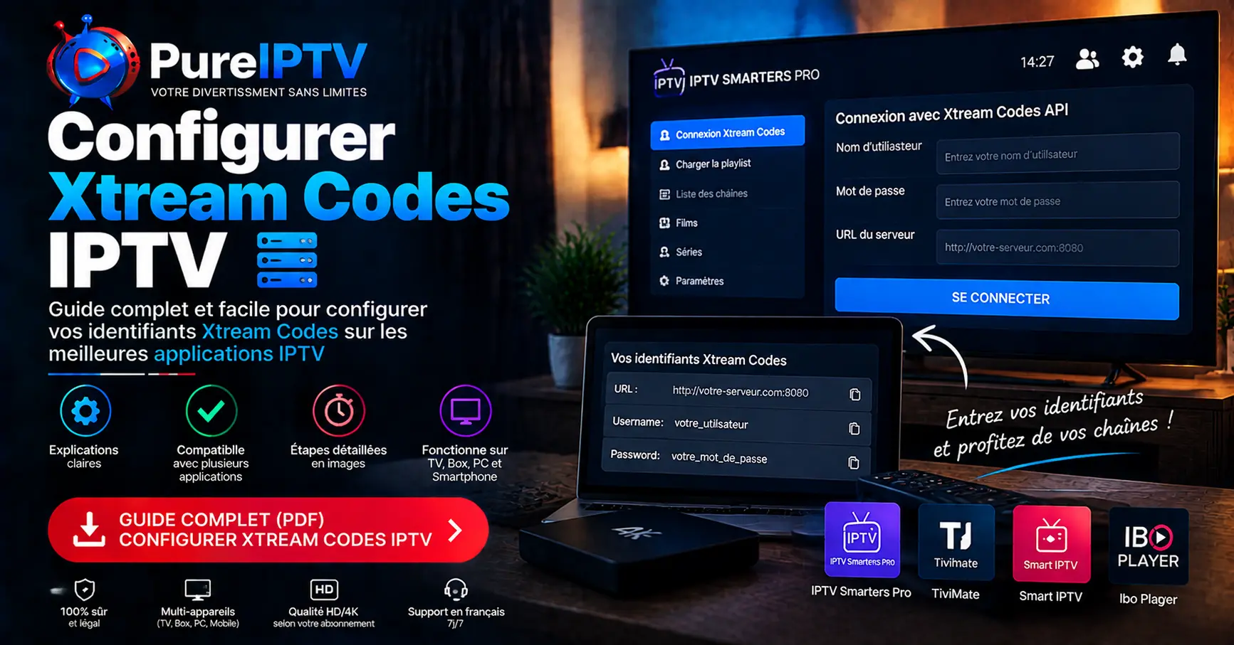 Configurer Xtream Codes IPTV