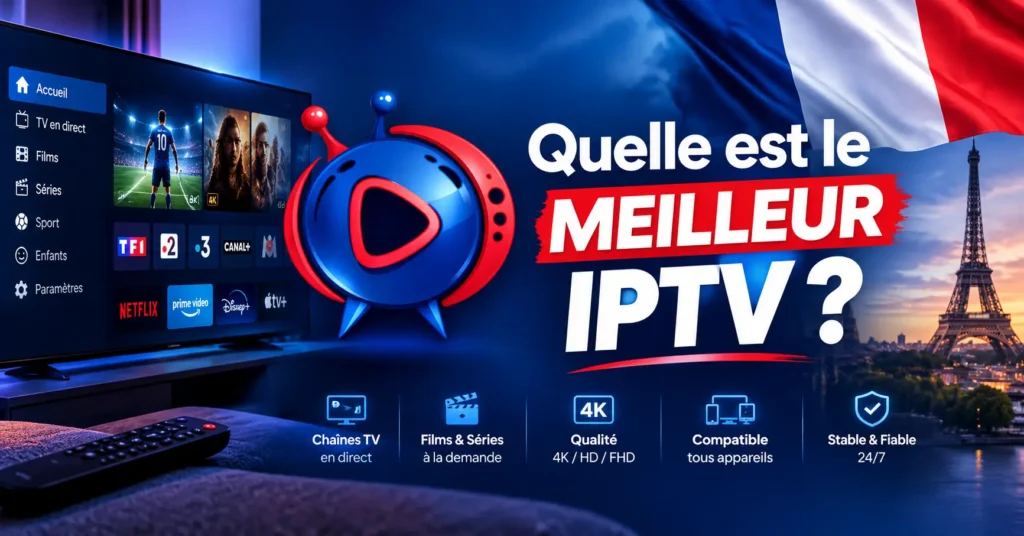 Meilleur IPTV