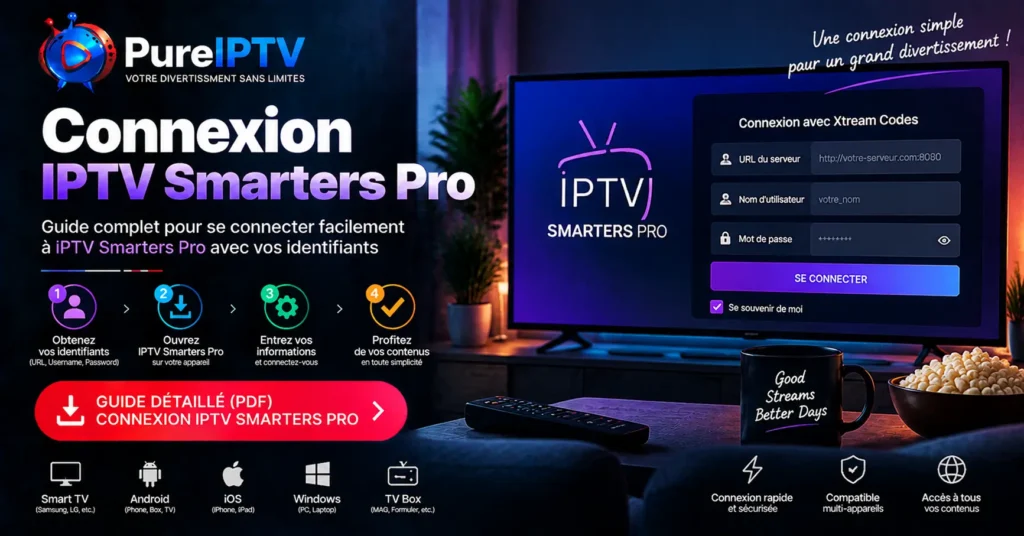 connexion IPTV Smarters Pro